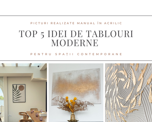 Top 5 IDEI de Pictura pentru spatii moderne